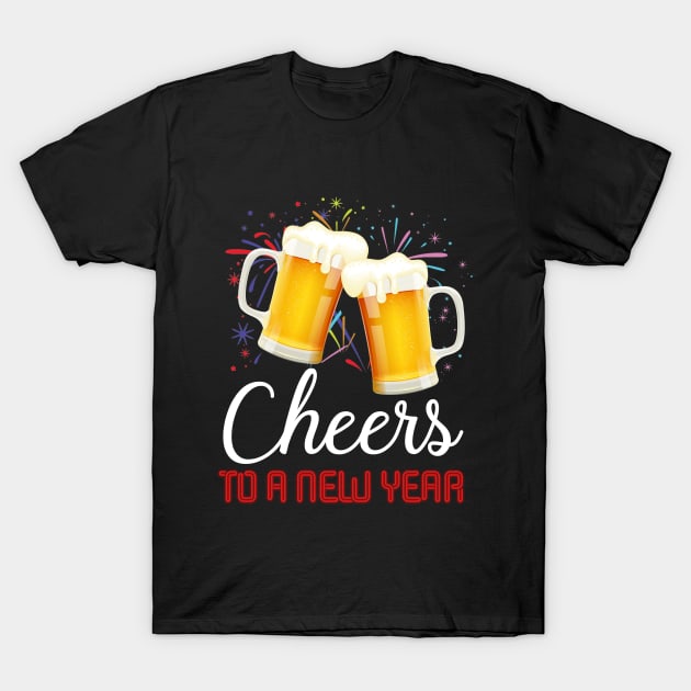 Cheers To A New Year Beer Glass 2019 T-shirt T-Shirt by TeeLovely